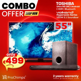 Combo Offer Toshiba 55" Ultra HD (4K) Smart TV   Volkano X Hypersonic Series 120W 2.1 Soundbar