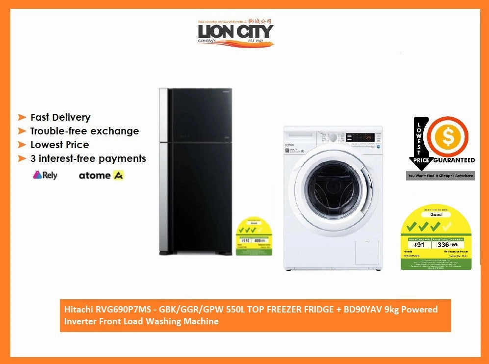 Hitachi RVG690P7MS - GBK/GGR/GPW 550L TOP FREEZER FRIDGE   BD90YAV 9kg Powered Inverter Front Load Washing Machine